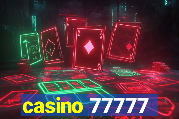 casino 77777