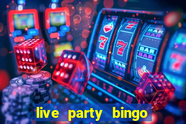 live party bingo mod apk