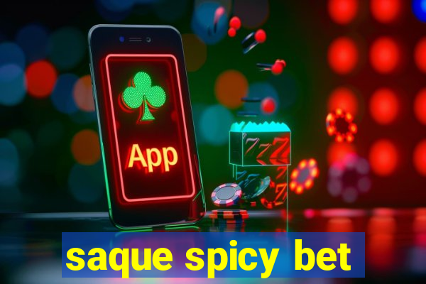 saque spicy bet