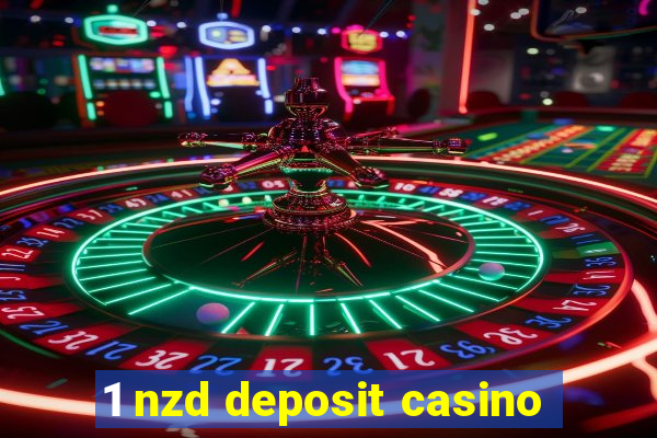 1 nzd deposit casino