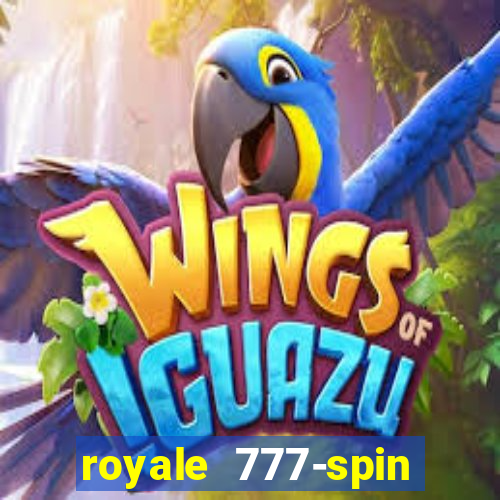 royale 777-spin slot game