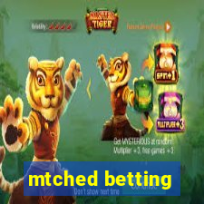 mtched betting