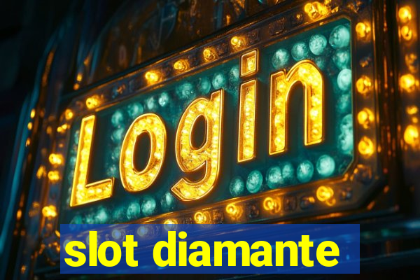 slot diamante