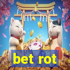 bet rot