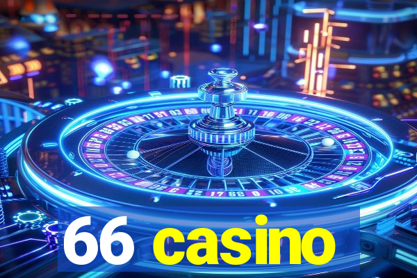 66 casino