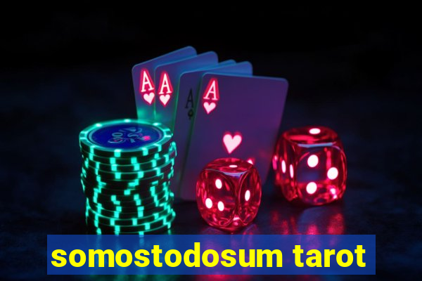 somostodosum tarot