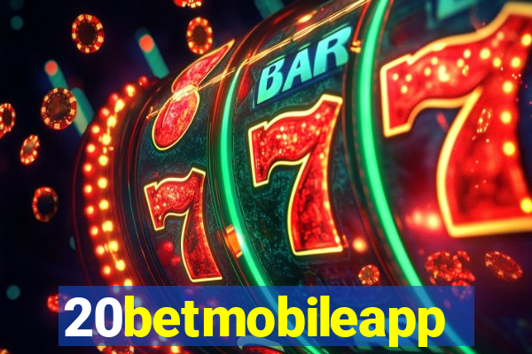 20betmobileapp