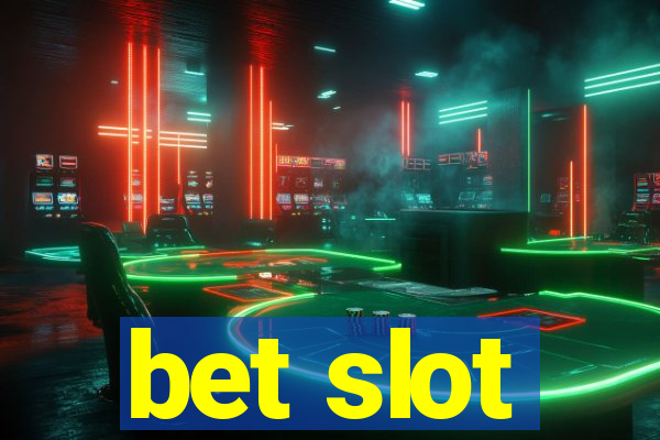 bet slot