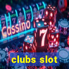 clubs slot