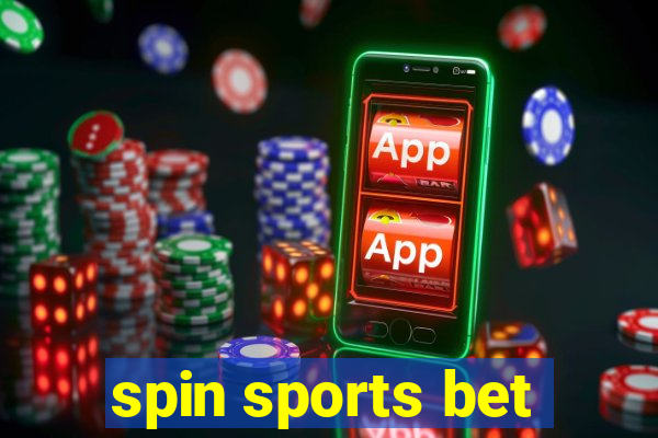 spin sports bet