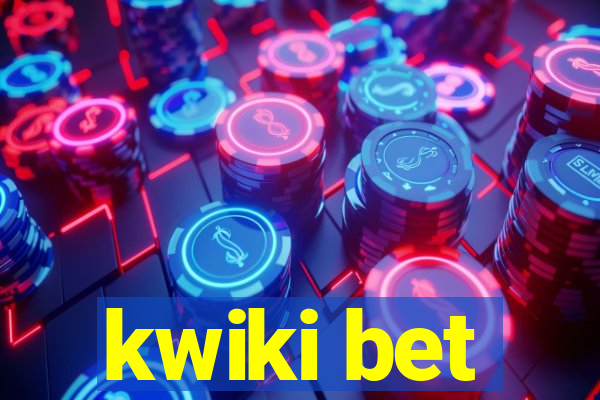 kwiki bet