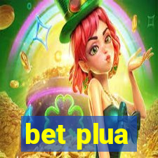 bet plua