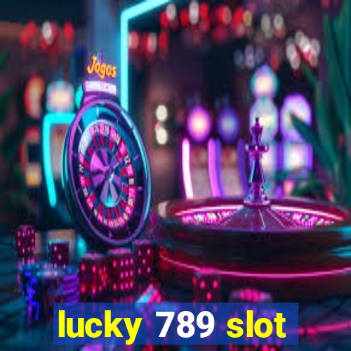 lucky 789 slot