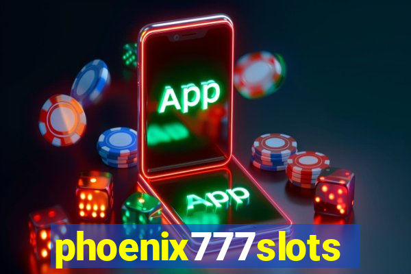 phoenix777slots