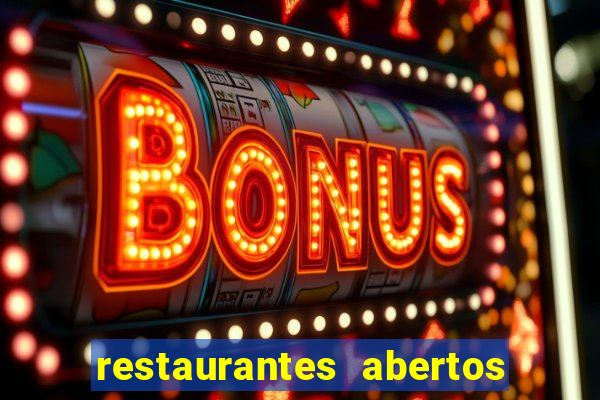 restaurantes abertos no natal porto alegre