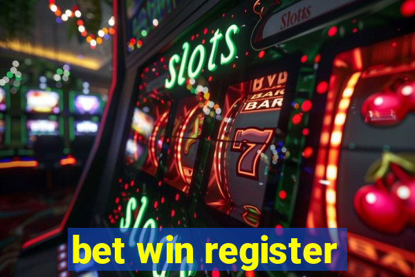 bet win register