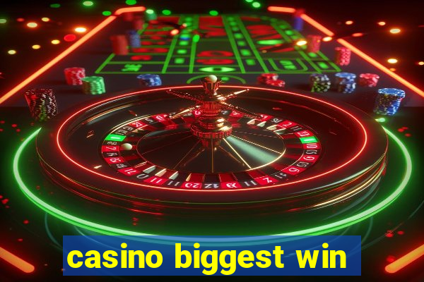 casino biggest win