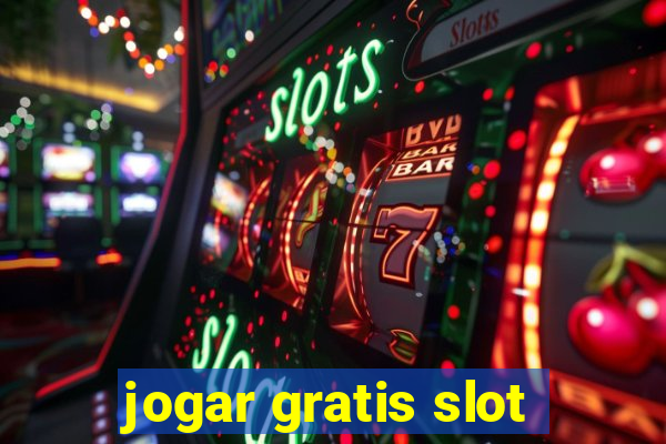 jogar gratis slot