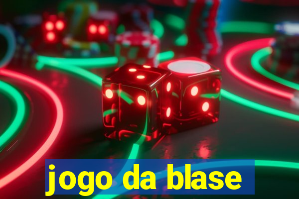 jogo da blase