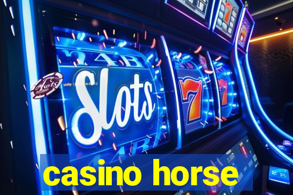 casino horse