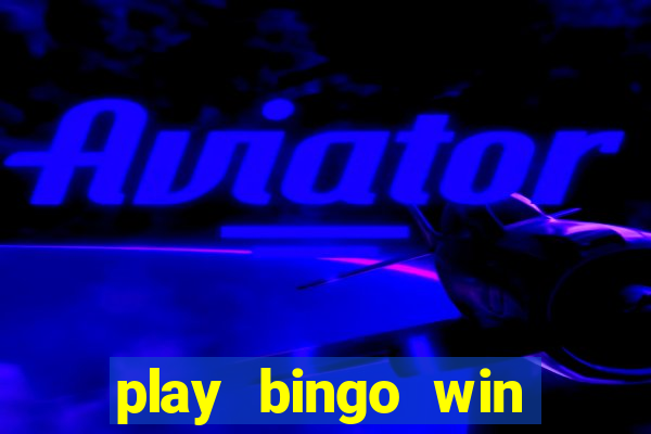 play bingo win real money