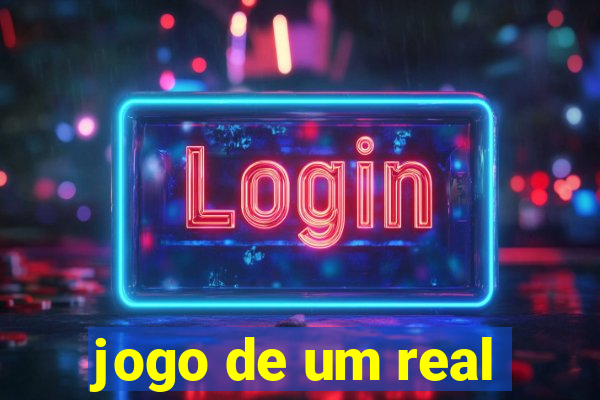 jogo de um real