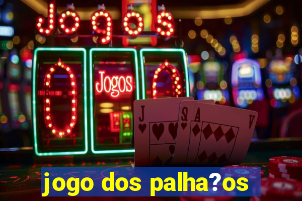 jogo dos palha?os