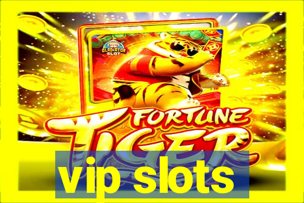 vip slots