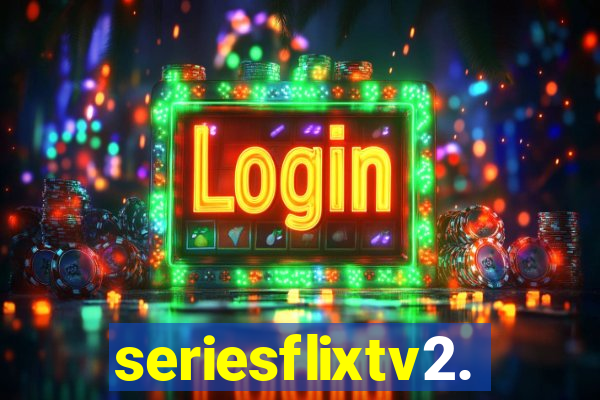 seriesflixtv2.