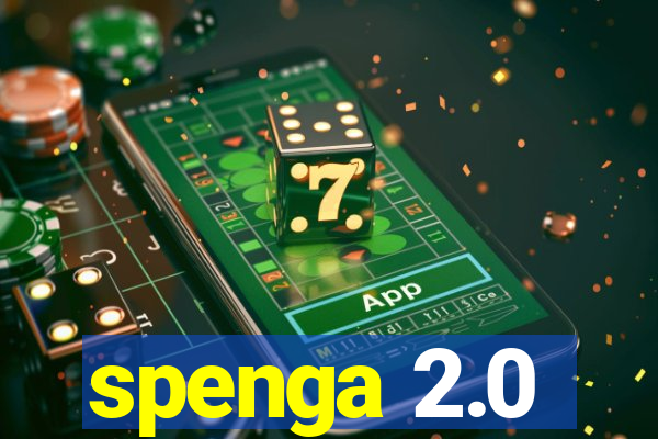 spenga 2.0