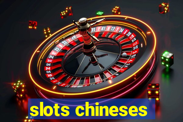 slots chineses