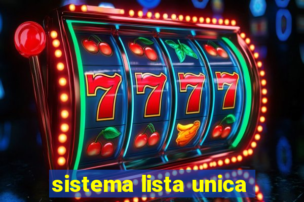 sistema lista unica