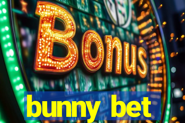 bunny bet