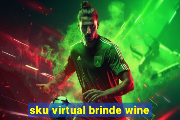 sku virtual brinde wine