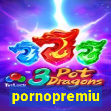 pornopremiu