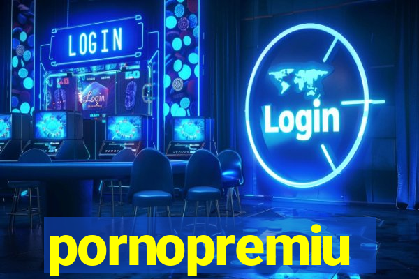 pornopremiu