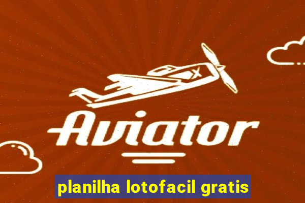 planilha lotofacil gratis