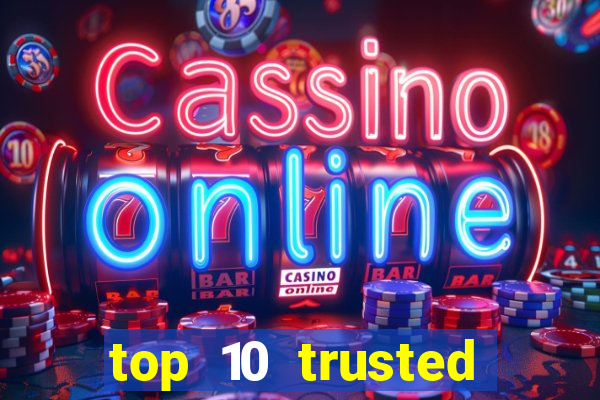 top 10 trusted online casino malaysia