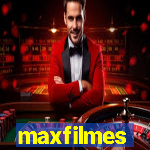 maxfilmes