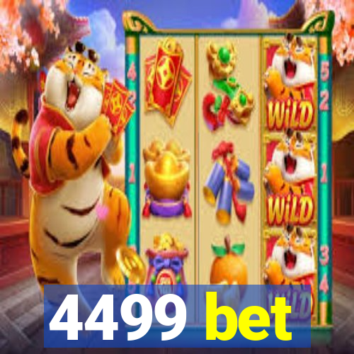 4499 bet