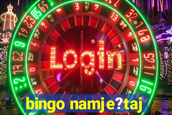 bingo namje?taj