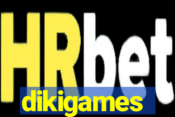 dikigames