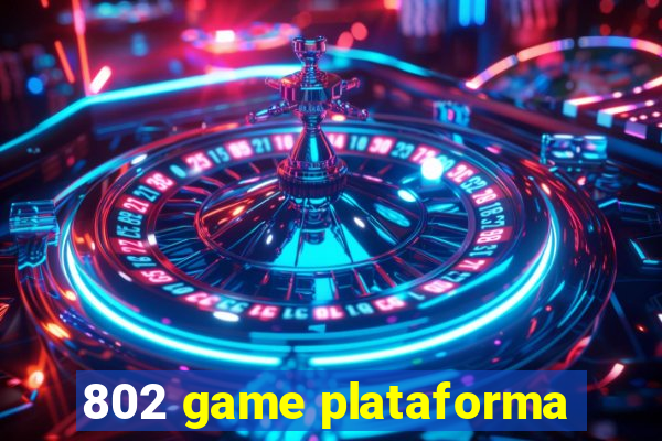 802 game plataforma