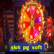 slot pg soft porcentagem prodeval