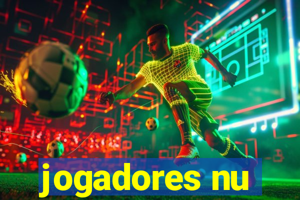 jogadores nu