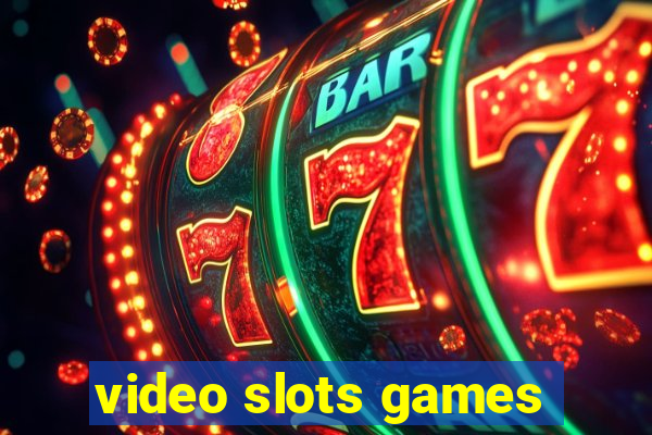 video slots games