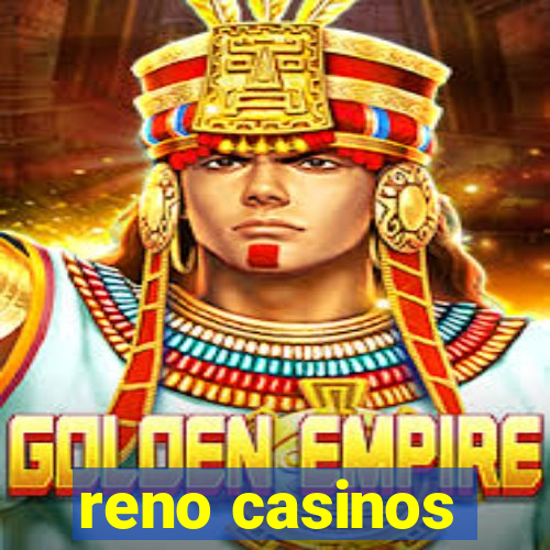 reno casinos