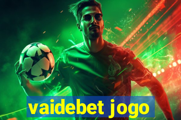 vaidebet jogo