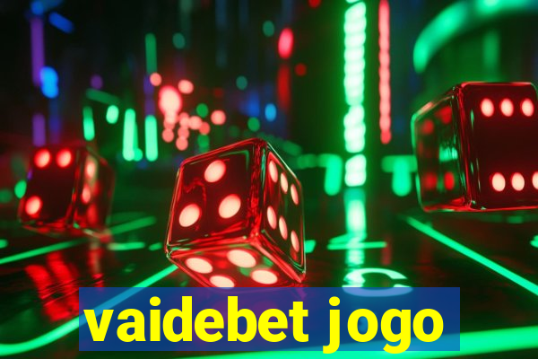 vaidebet jogo