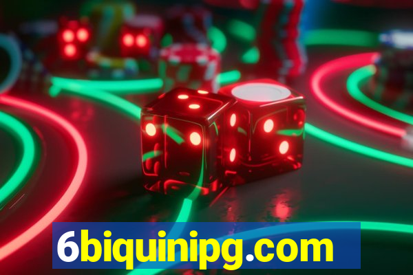 6biquinipg.com